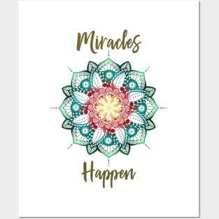 Flower Mandala miracles happen Posters and Art